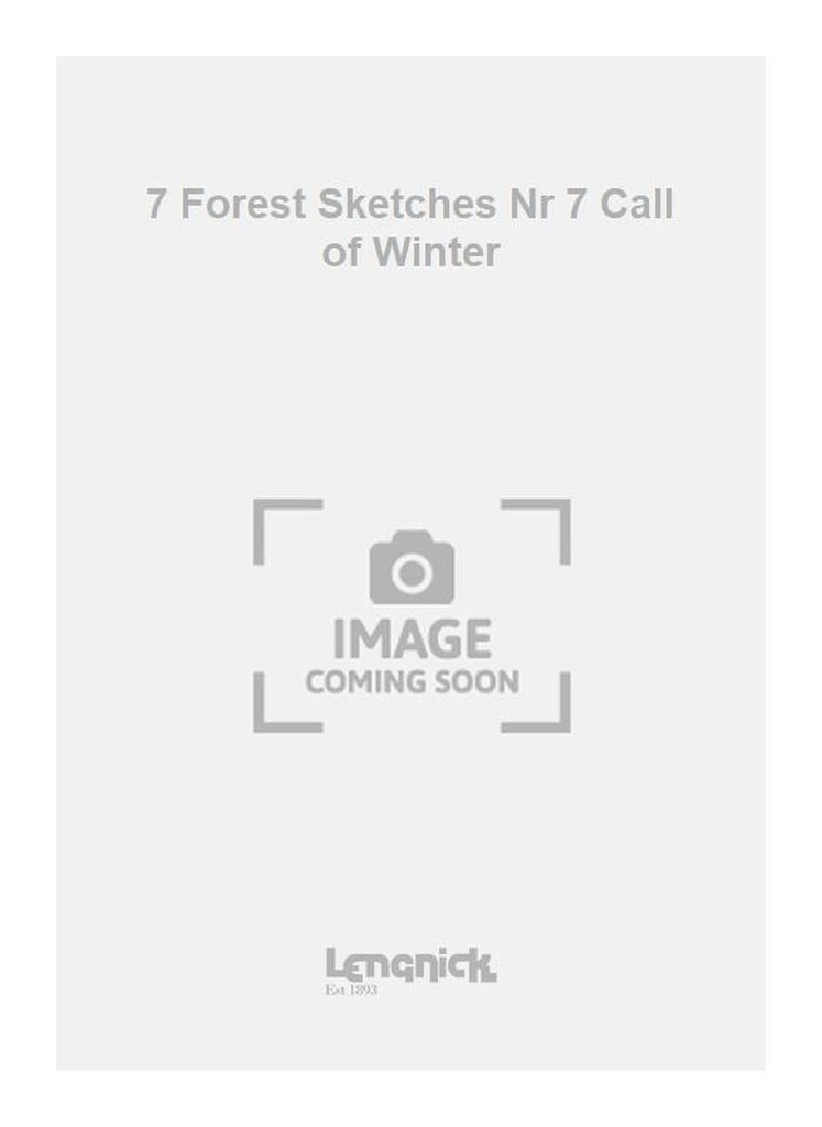 7 Forest Sketches Nr 7 Call of Winter